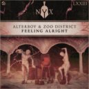 Alterboy, Zoo District - Feeling Alright