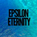 Epsilon - I Want You Be Here