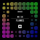 Mr. Sid - Flames (Instrumental Mix)