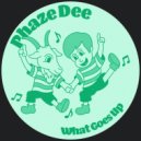 Phaze Dee - Way To Feel