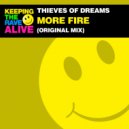 Thieves of Dreams - More Fire