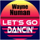 Wayne Numan - Let's Go Dancin'