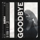 Nem - GoodBye (Original Mix)