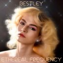 Bestley - Ethereal Frequency