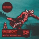 UpAllNight - How The West Was One (J Gabriel vs. Chuffing Buffy Remix)
