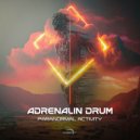 Adrenalin Drum - Paranoid Reality