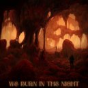 Anitek - We Burn in the Night
