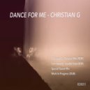 Christian G - Dance For Me