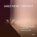 Christian G - Dance For Me (Work In Progress (Dub))