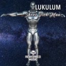 Lukulum - Short Dick Man