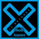 Hendo (UK) - Anymore