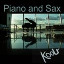 KooLr - Piano and Sax