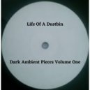 Life Of A Dustbin - I'm All Alone In the Darkness Of Hell