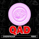 Overproof - QAD (Original Mix)