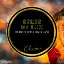Dj Roberto Da'Silva - Seres De Luz