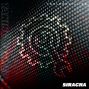 Siracha - Taking Over