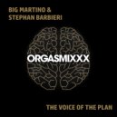 Big Martino & Stephan Barbieri - The Voice Of The Plan