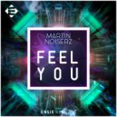 Martin Noiserz - Feel You
