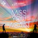 Tom Kenny , Rick Fazzari - Miss You Again