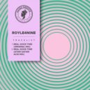 ROYLE4NINE - Real Good Time