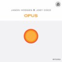 Jason Hodges, Joey Coco - Opus (Hodges Dubtool)