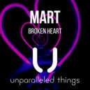 Mart - Broken Heart