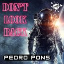 Pedro Pons - Don't Look Back