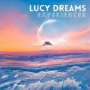 Lucy Dreams - Experiencer