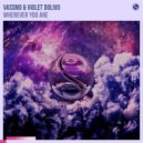 Vassmo & Violet Dolivo - Wherever You Are