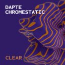 Dapte, Chromestatic - Clear (Extended Mix)