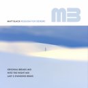 Matt Black - Requiem for Deidre (Into The Night Mix)