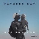 Ace Shyllon - Fathers Day