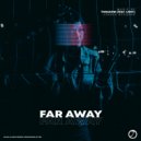 Tom4sow feat. Lissy - Far Away
