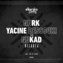 NDRK, Yacine Dessouki, Mr. ID ft. Nukad - Belarej