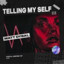 Matt Dybal - Telling My Self