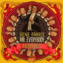 Gene Farris - Mr Everybody