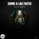 CRIME, LAU.TASTIC - PATOLOGICAL (Original Mix)