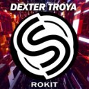 Dexter Troya - Steppin 2 It