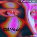 Paul Collide - Tears Of Loneliness