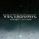 Vectasonic - Cuts Deep