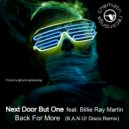 Next Door But One feat. Billie Ray Martin - Back For More (B.A.N.G! Remix Extended)