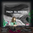 Axonia - Train to nowhere