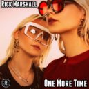 Rick Marshall - One More Time