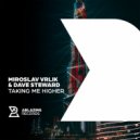 Miroslav Vrlik & Dave Steward - Taking Me Higher (Original Mix)