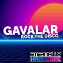 Gavalar - Rock The Disco