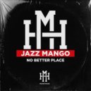Jazz Mango - No Better Place