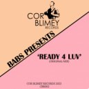 Babs Presents - Ready For Luv