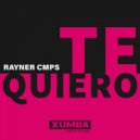 Rayner Cmps - Te Quiero