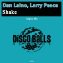 Dan Laino, Larry Peace - Shake (Original Mix)