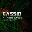 CASSIO & ANML KNGDM - Way Back